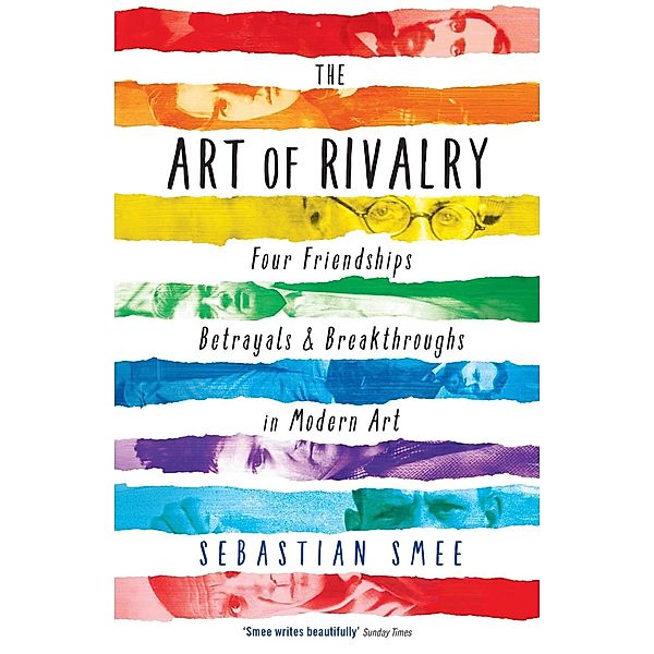 The Art of Rivalry, Sebastian Smee