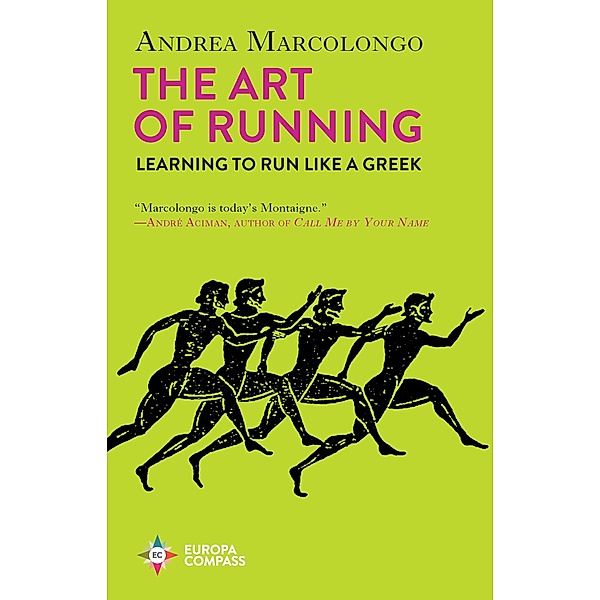 The Art of Running, Andrea Marcolongo