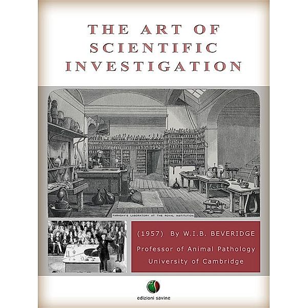 The Art of Scientific Investigation, W. I. B. Beveridge