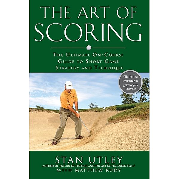 The Art of Scoring, Stan Utley, Matthew Rudy