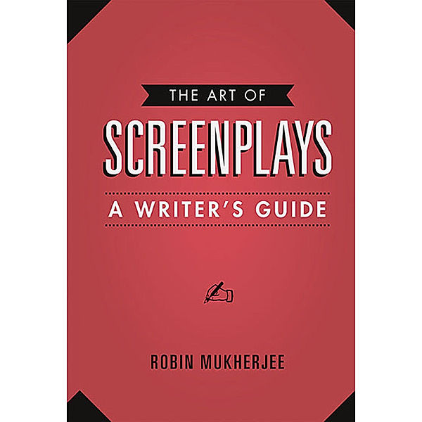The Art of Screenplays e, Robin Mukherjee