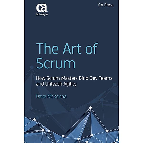 The Art of Scrum, Dave McKenna