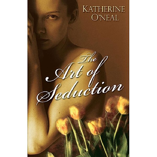 The Art Of Seduction, Katherine O' Neal