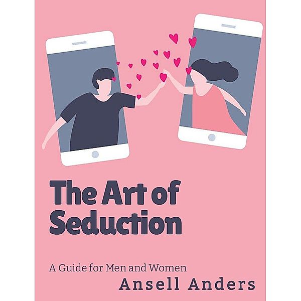 The Art of Seduction, Ansell Anders