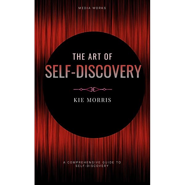 The Art Of Self-Discovery, Kie Morris
