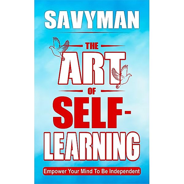 The Art of Self-Learning, Savyman