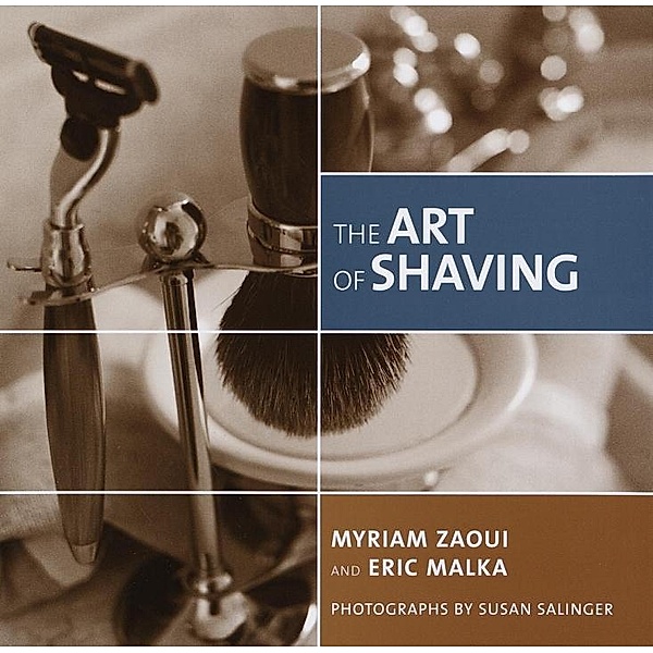 The Art of Shaving, Myriam Zaoui, Eric Malka