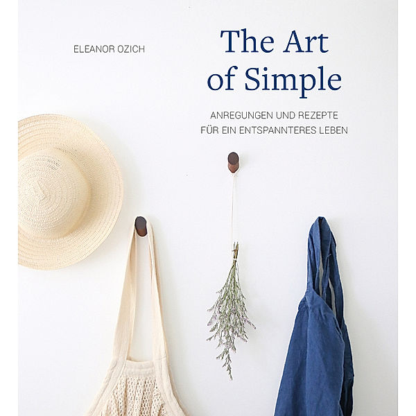 The Art of Simple, Eleanor Ozich