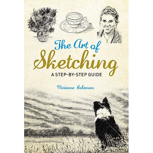 The Art of Sketching, Vivienne Coleman