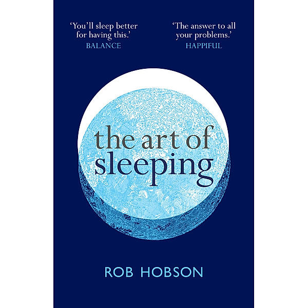The Art of Sleeping, Rob Hobson