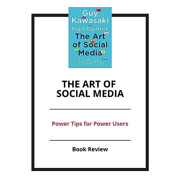 The Art of Social Media: Power Tips for Power Users, PCC