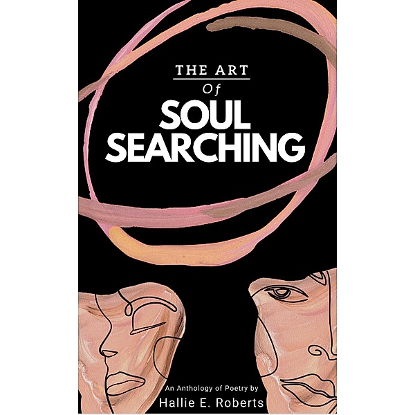 The Art of Soul Searching, Hallie E. Roberts
