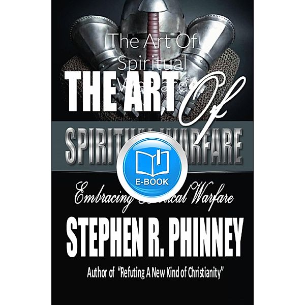 The Art of Spiritual Warfare eBook, Stephen Phinney