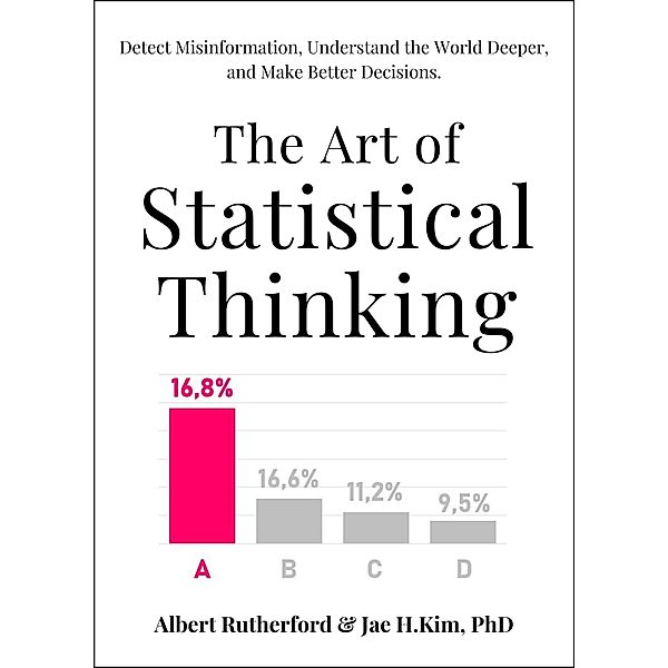 The Art of Statistical Thinking, Albert Rutherford, Jae H. Kim