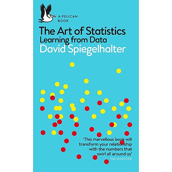 The Art of Statistics / Pelican Books, David Spiegelhalter