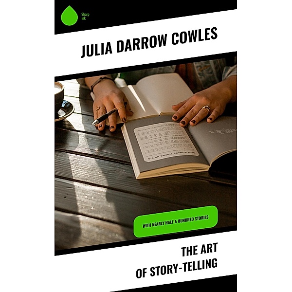 The Art of Story-Telling, Julia Darrow Cowles
