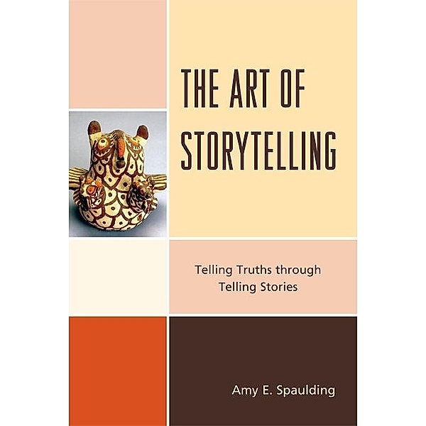 The Art of Storytelling, Amy E. Spaulding