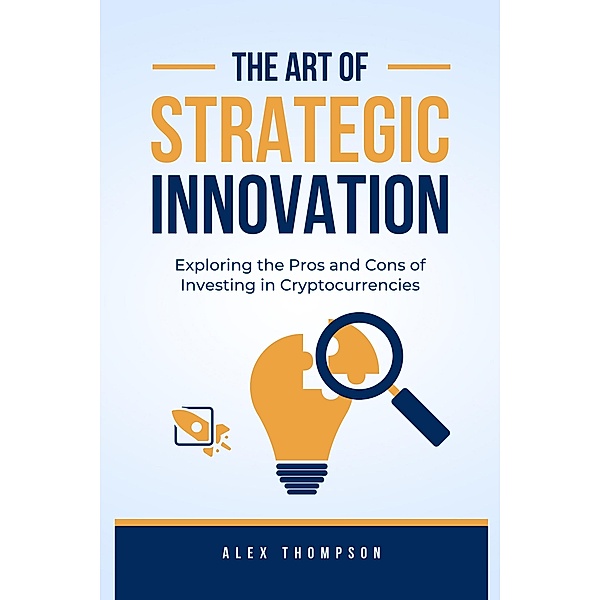 The Art of Strategic Innovation (Alex on Finance, #2) / Alex on Finance, Alex Thompson