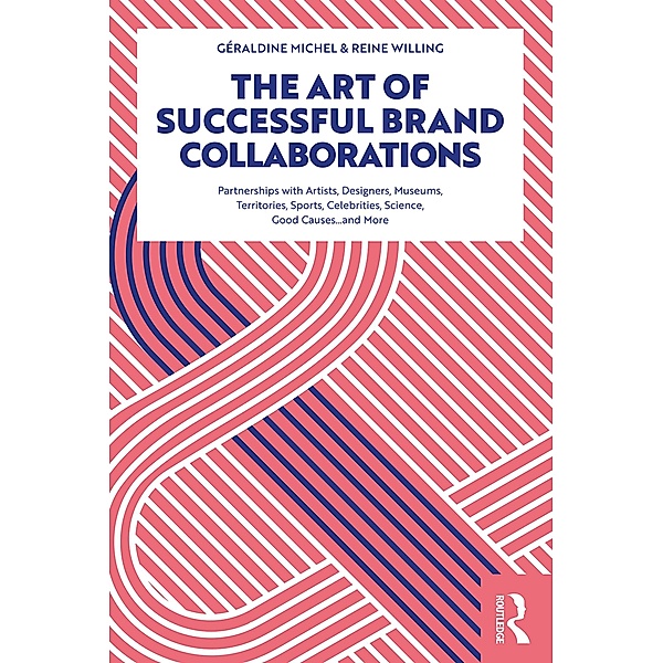 The Art of Successful Brand Collaborations, Géraldine Michel, Reine Willing