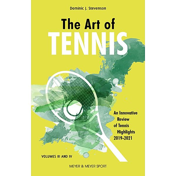 The Art of Tennis, Dominc J. Stevenson