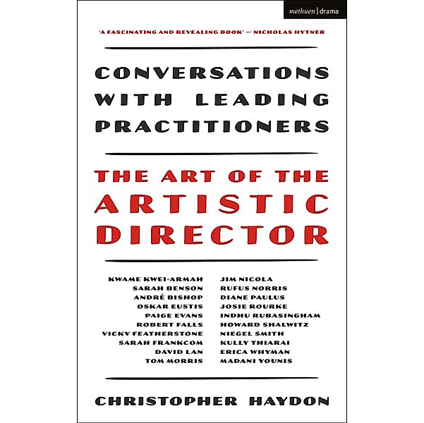 The Art of the Artistic Director, Christopher Haydon