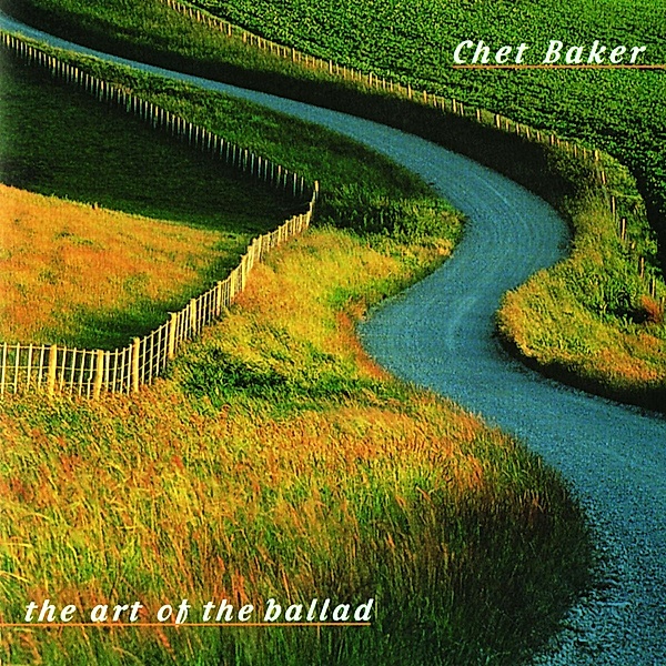 The Art Of The Ballad, Chet Baker