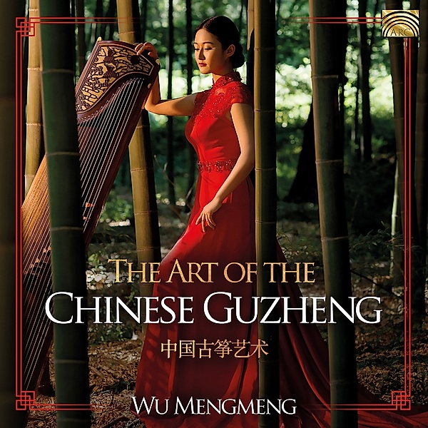 The Art Of The Chinese Guzheng, Mengmeng Wu