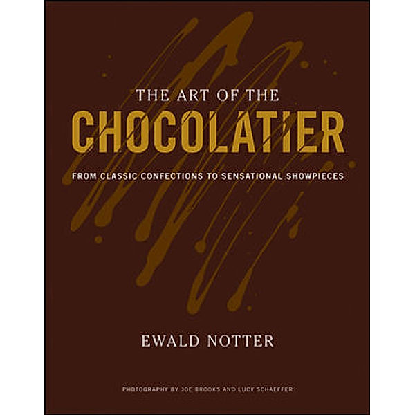 The Art of the Chocolatier, Ewald Notter