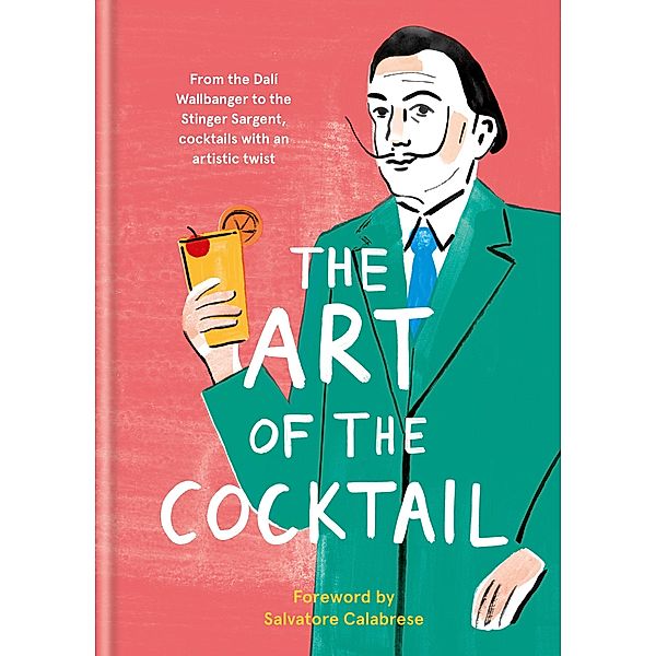 The Art of the Cocktail, Ilex Press