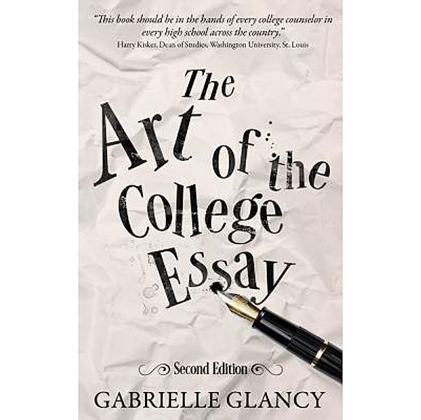 The Art of the College Essay / Oneiric Press, Gabrielle Glancy