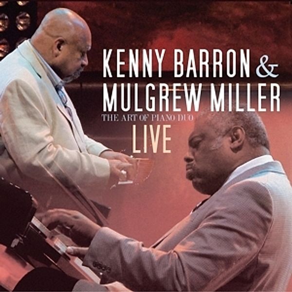 The Art Of The Duo-Live, Kenny Barron, Mulgrew Miller