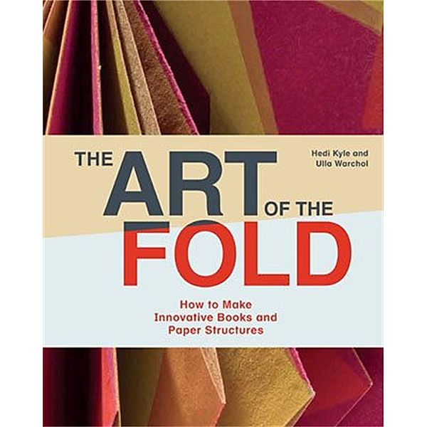 The Art of the Fold, Hedi Kyle, Ulla Warchol