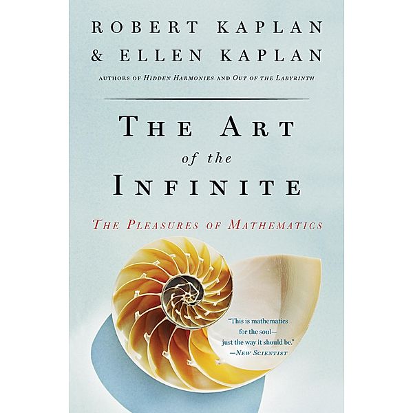 The Art of the Infinite, Robert Kaplan, Ellen Kaplan