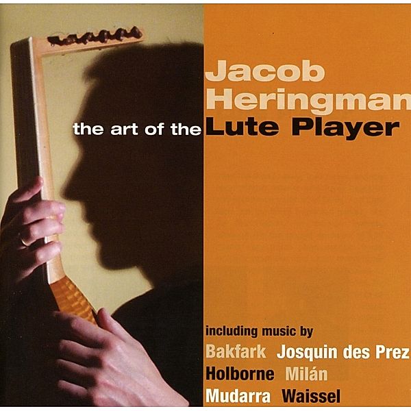 The Art Of The Lute Player, Jacob Heringman