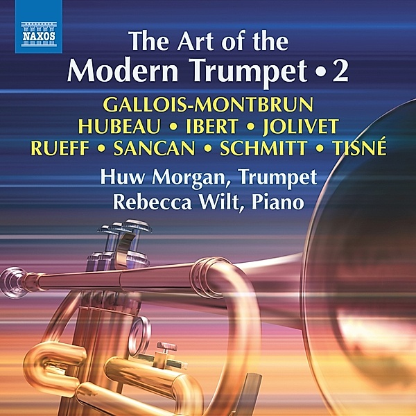 The Art Of The Modern Trumpet,Vol.2, Huw Morgan, Rebecca Wilt