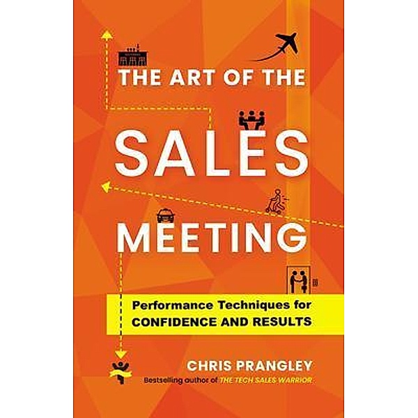 The Art of the Sales Meeting, Chris Prangley