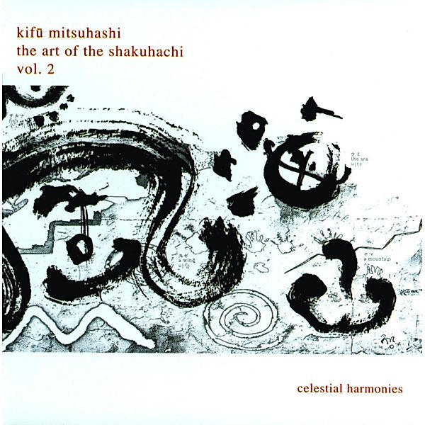 The Art Of The Shakuhachi,Vol.2, Kifu Mitsuhashi