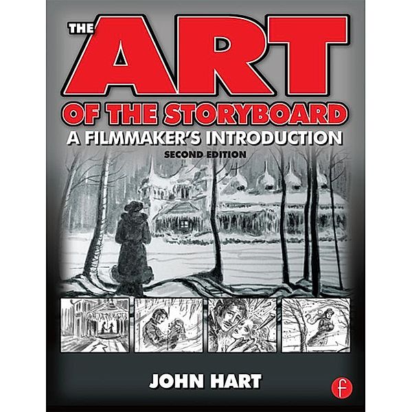 The Art of the Storyboard, John Hart