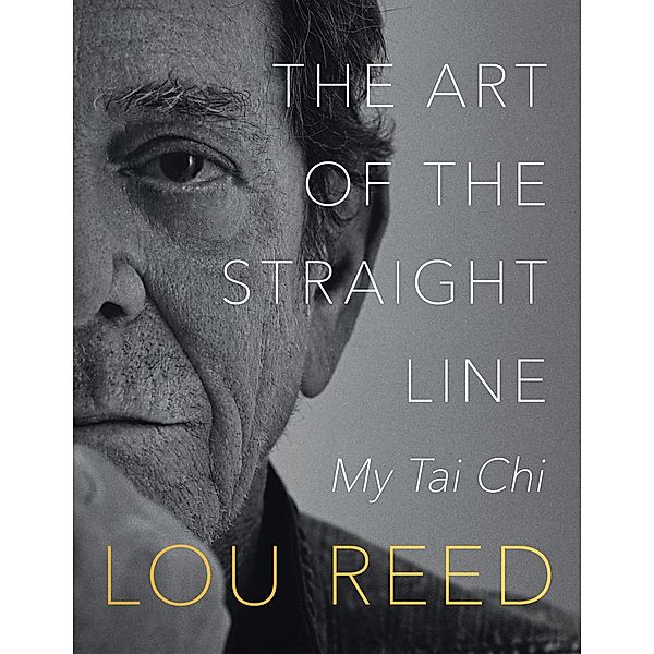 The Art of the Straight Line, Lou Reed, Laurie Anderson