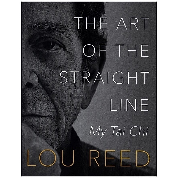 The Art of the Straight Line, Lou Reed