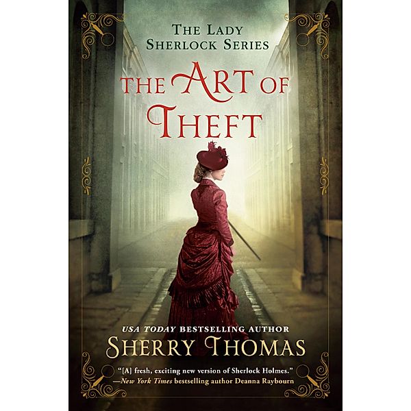 The Art of Theft / The Lady Sherlock Series Bd.4, Sherry Thomas