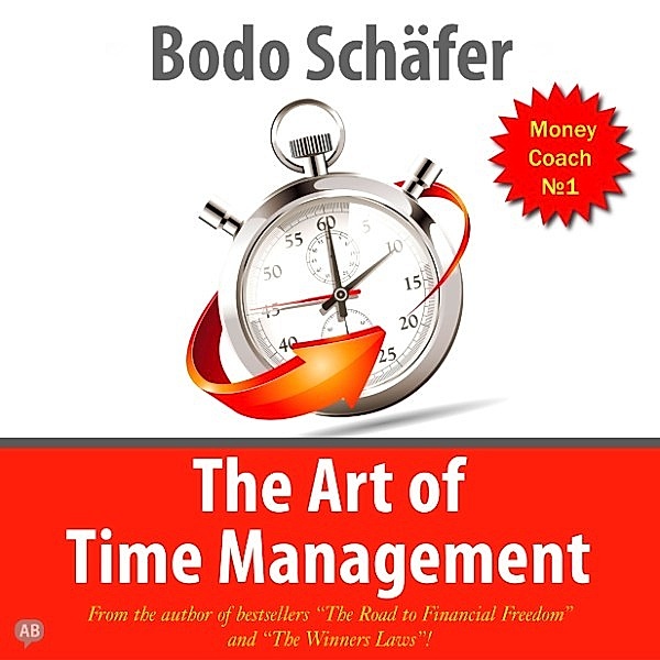 The Art of Time Management, Bodo Sсhäfer