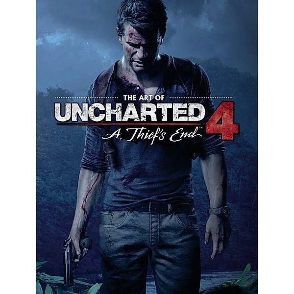 The Art of Uncharted 4, A Thief's End, Naughty Dog