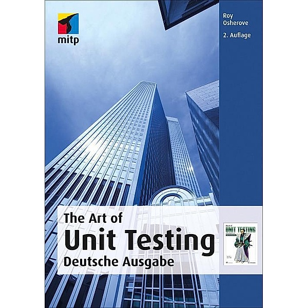 The Art of Unit Testing, Michael Feathers, Robert C. Martin, Roy Osherove