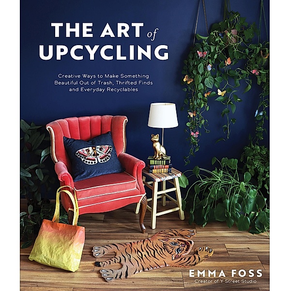 The Art of Upcycling, Emma Foss