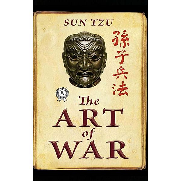 The Art of War (孫子兵法), Sun Tzu