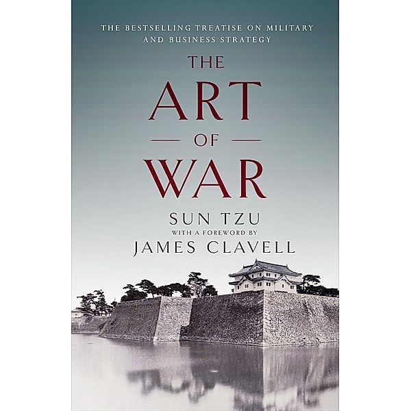 The Art of War, James Clavell, Sun Tzu
