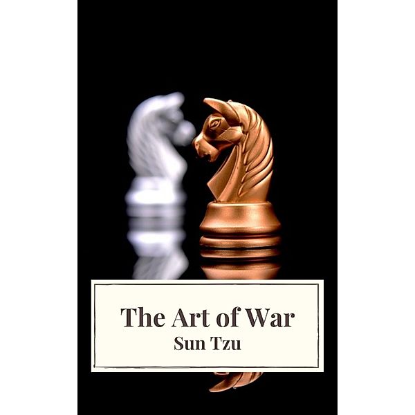 The Art of War, Sun Tzu