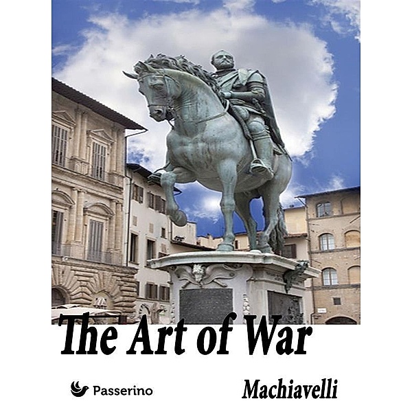 The art of war, Niccolò Machiavelli