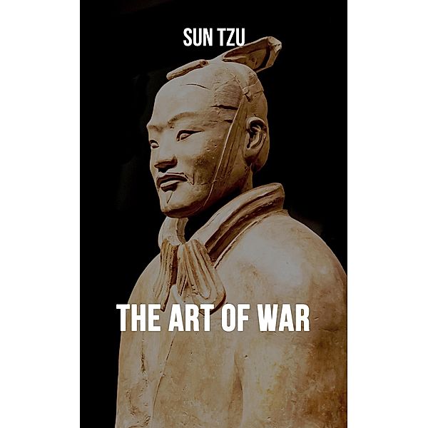 The Art of War, Sun Tzu